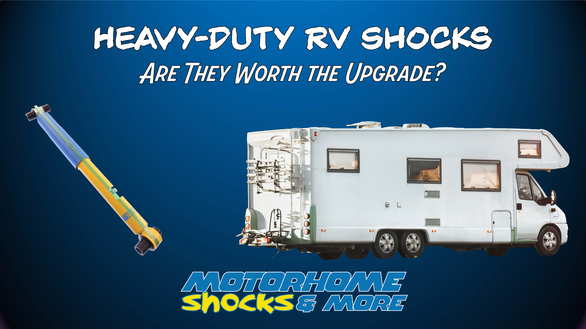 Heavy-Duty RV Shocks: Are They Worth It?